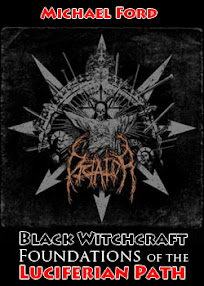 Cover of Michael Ford's Book Black Witchcraft Foundations Of The Luciferian Path